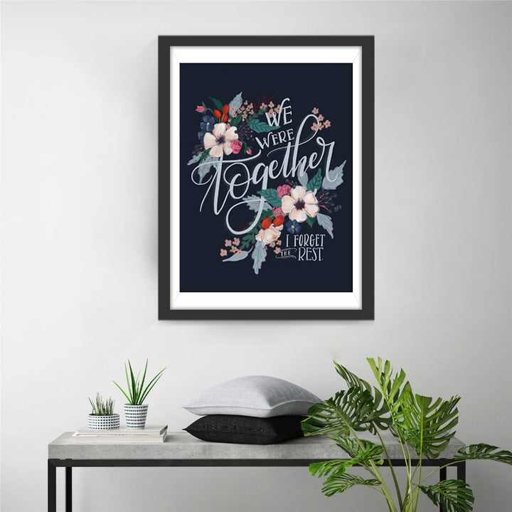 We Waren Samen, ik Vergat de Rest Diamond Painting