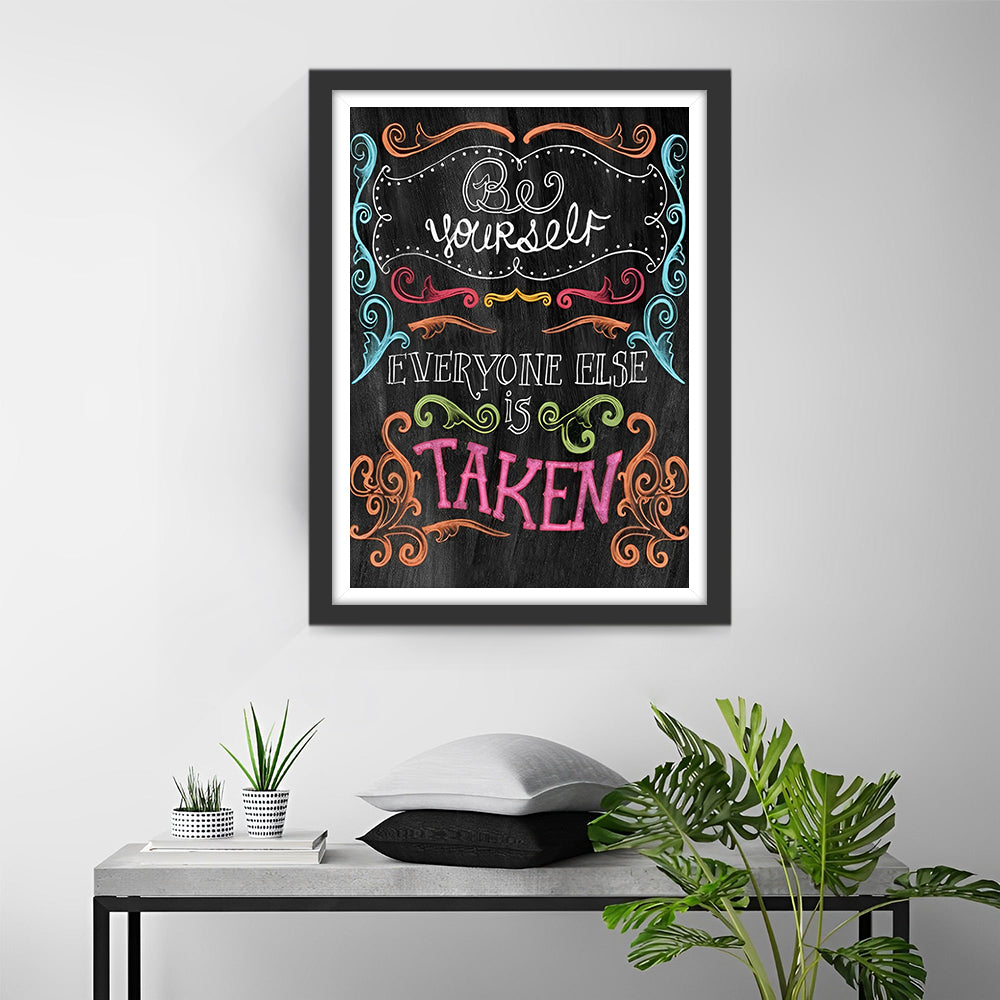 Wees Jezelf. Iedereen Anders is Bezet Diamond Painting