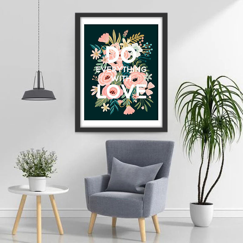 Doe Alles met Liefde Diamond Painting