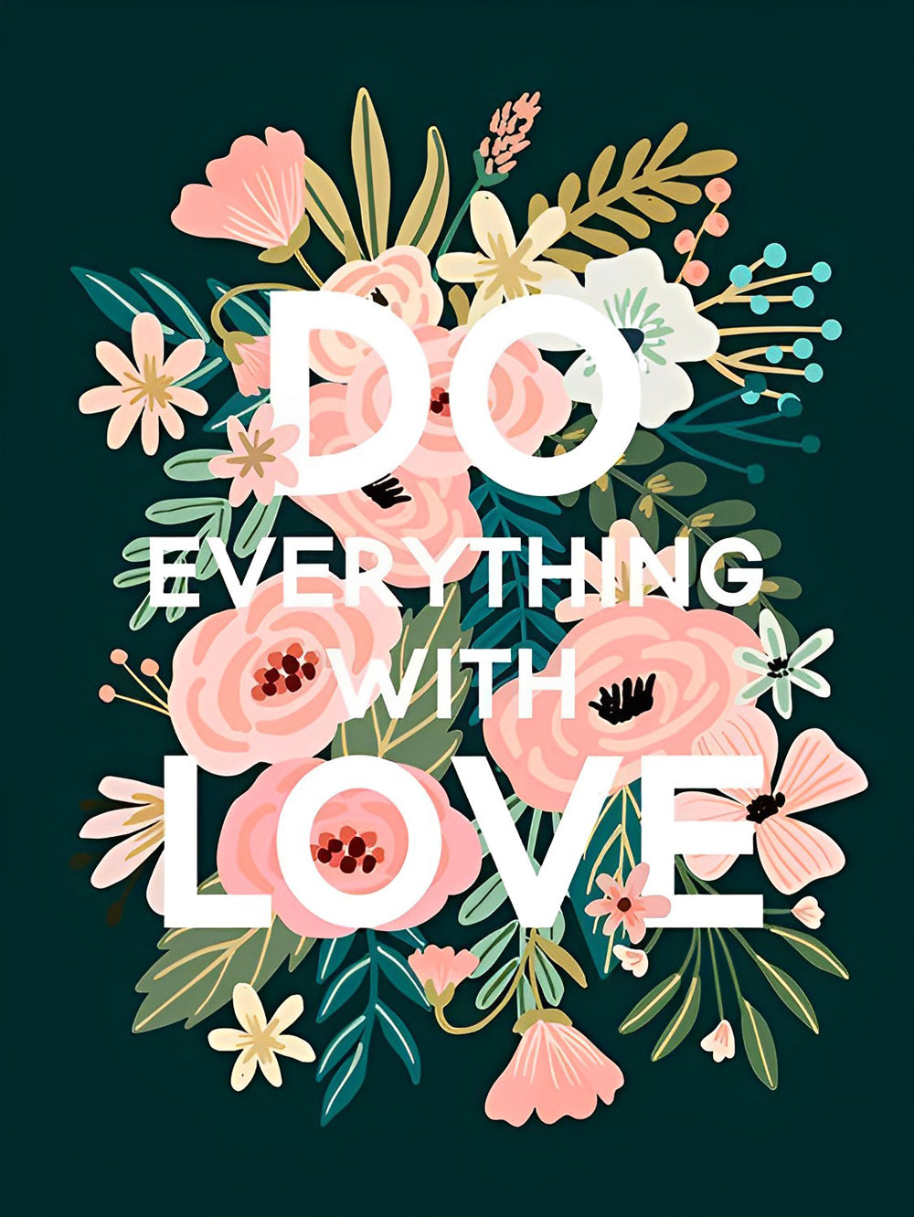 Doe Alles met Liefde Diamond Painting